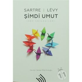 Şimdi Umut - 1980 Söyleşileri - Jean Paul Sartre