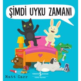 Şimdi Uyku Zamanı - İş Bankası Kültür Yayınları