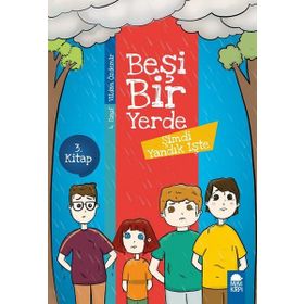 Şimdi Yandık İşte / Beşi Bir Yerde - Vildan Özdemir - Mavi Kirpi Yayınları