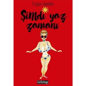 Şimdi Yaz Zamanı - Ergün Gündüz