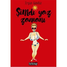Şimdi Yaz Zamanı - Ergün Gündüz