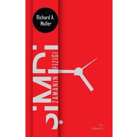 Şimdi-Zamanın Fiziği - Richard A. Muller