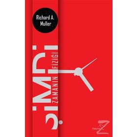 Şimdi-Zamanın Fiziği - Richard A. Muller