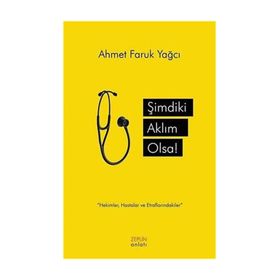 Şimdiki Aklım Olsa - Ahmet Faruk Yağcı