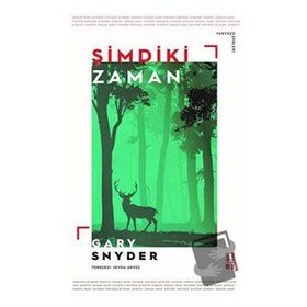Şimdiki Zaman - Gary Snyder