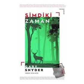 Şimdiki Zaman - Gary Snyder