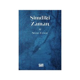 Şimdiki Zaman - Selma Cengiz
