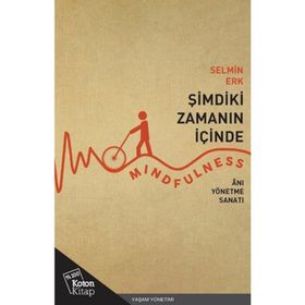 Şimdiki Zamanın İçinde - Selmin Erk