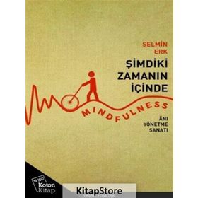 Şimdiki Zamanın İçinde - Selmin Erk