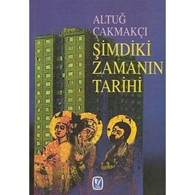 ŞIMDIKI ZAMANIN TARIHI - GENEL