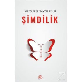 ŞIMDILIK 1945 - MUZAFFER TAYYIP USLU