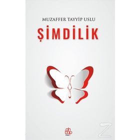 ŞIMDILIK 1945 - MUZAFFER TAYYIP USLU