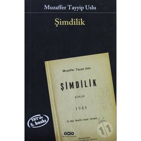 ŞIMDILIK 1945 - MUZAFFER TAYYIP USLU