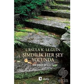 Şimdilik Her Şey Yolunda - Ursula K. Le Guin