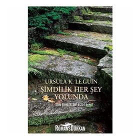 Şimdilik Her Şey Yolunda - Ursula K. Le Guin