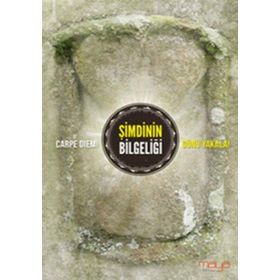 ŞİMDİNİN BİLGELİĞİ - MESUT KÜÇÜKOĞLU