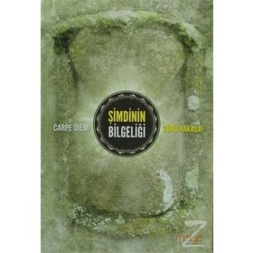 ŞİMDİNİN BİLGELİĞİ - MESUT KÜÇÜKOĞLU
