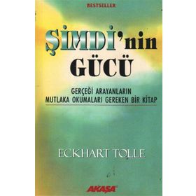 ŞİMDİ'NİN GÜCÜ - ECKHART TOLLE