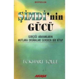 ŞİMDİ'NİN GÜCÜ - ECKHART TOLLE