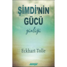 Şimdi'nin Gücü Günlüğü - Eckhart Tolle