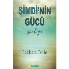 Şimdi'nin Gücü Günlüğü - Eckhart Tolle