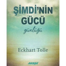 Şimdi'nin Gücü Günlüğü - Eckhart Tolle