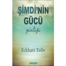 Şimdi'nin Gücü Günlüğü - Eckhart Tolle