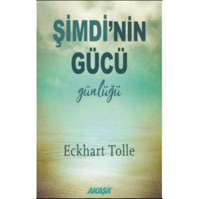Şimdi'nin Gücü Günlüğü - Eckhart Tolle
