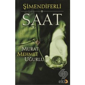 ŞİMENDİFERLİ SAAT - MURAT MEHMET UĞURLU