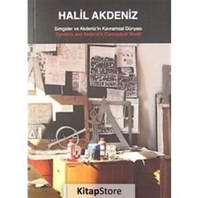 Simgeler ve Akdeniz’in Kavramsal Dünyası - Halil Akdeniz