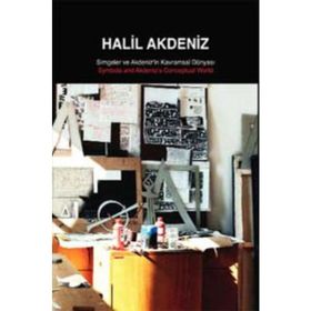 Simgeler ve Akdeniz’in Kavramsal Dünyası - Halil Akdeniz