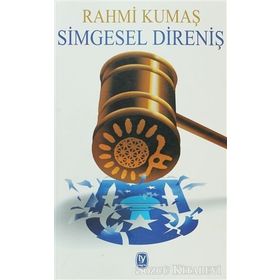SIMGESEL DİRENİŞ - RAHMI KUMAŞ