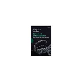Simgesel İktidar Siyaset ve Entelektüeller - David Swartz - Fol Kitap