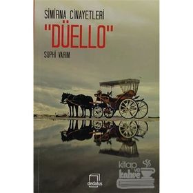 Simirna Cinayetleri - Düello - Suphi Varım