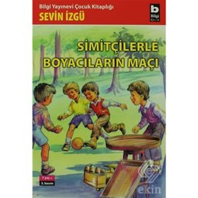 SİMİTÇİLERLE BOYACILARIN MAÇI - MUZAFFER İZGU