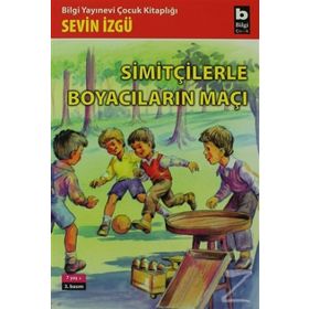 SİMİTÇİLERLE BOYACILARIN MAÇI - MUZAFFER İZGU