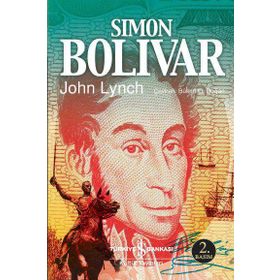 SIMON BOLIVAR - JOHN LYNCH