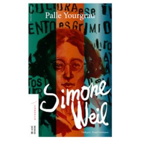 Simone Weil - Gpalle Yourgrau