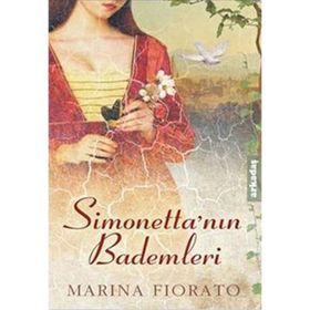 SİMONETTA'NIN BADEMLERI - MARINA FIORATO