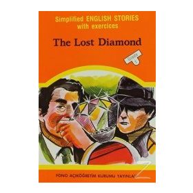 SIMPLIFIED ENGLISH STORIES WITH EXERCICES THE LOST DIAMOND - AYTEN E. ORAY