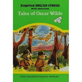 SIMPLIFIED ENGLISH STORIES WITH EXERCISES TALES OF OSCAR WILDE - AYTEN E. ORAY