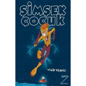 Şimşek Çocuk - Tekin Yılmaz