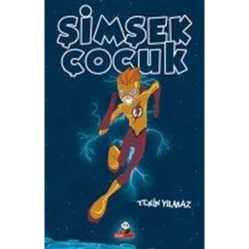 Şimşek Çocuk - Tekin Yılmaz