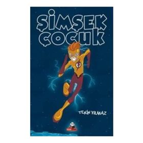 Şimşek Çocuk - Tekin Yılmaz