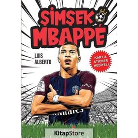 Şimşek Mbappe Luis Alberto
