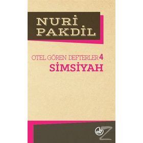 SIMSIYAH OTEL GÖREN DEFTERLER 4 - NURI PAKDIL