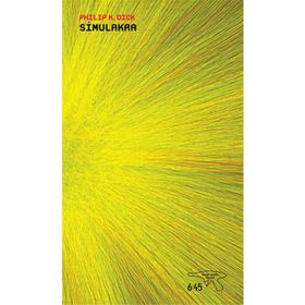 Simulakra - Philip K. Dick