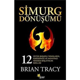 Simurg Dönüşümü Brian Tracy