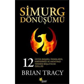 Simurg Dönüşümü Brian Tracy