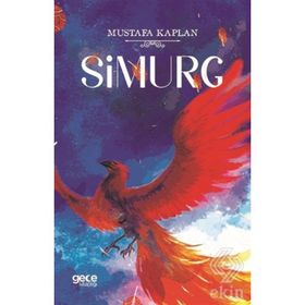 Simurg - Mustafa Kaplan